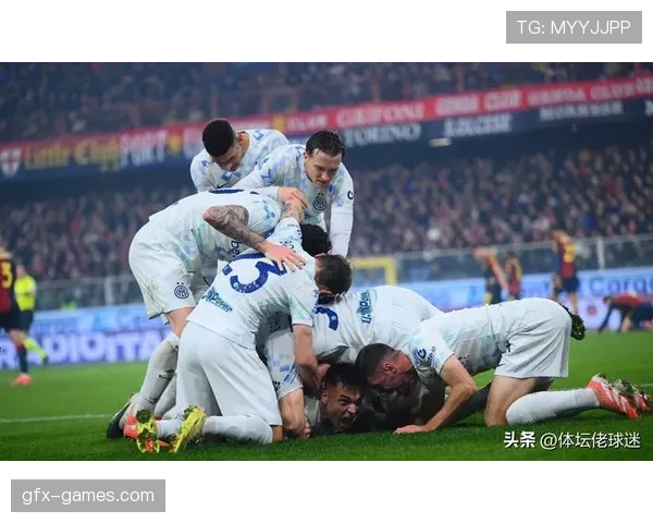 劳塔罗迎难而上：心态调整助力精彩表现，状态持续攀升